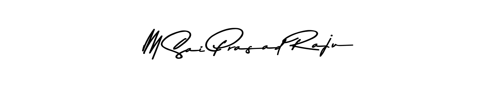 Create a beautiful signature design for name M Sai Prasad Raju. With this signature (Asem Kandis PERSONAL USE) fonts, you can make a handwritten signature for free. M Sai Prasad Raju signature style 9 images and pictures png