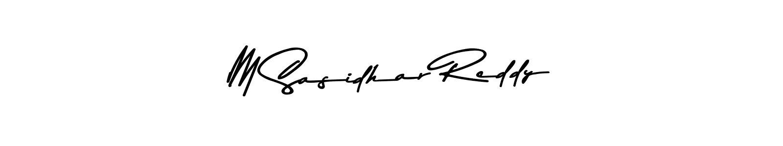 Design your own signature with our free online signature maker. With this signature software, you can create a handwritten (Asem Kandis PERSONAL USE) signature for name M Sasidhar Reddy. M Sasidhar Reddy signature style 9 images and pictures png