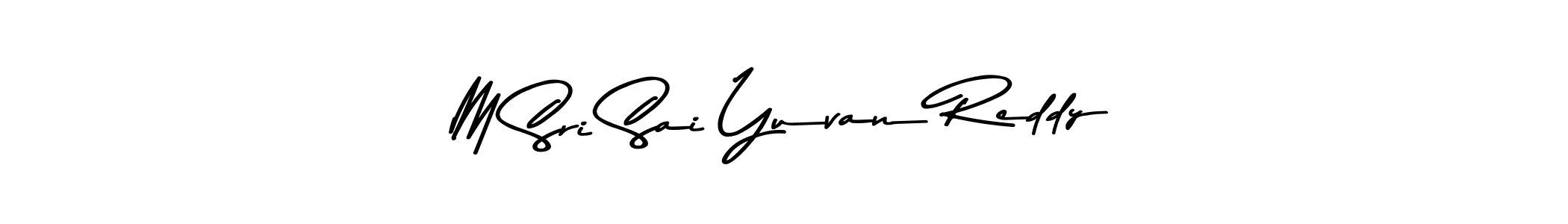 Design your own signature with our free online signature maker. With this signature software, you can create a handwritten (Asem Kandis PERSONAL USE) signature for name M Sri Sai Yuvan Reddy. M Sri Sai Yuvan Reddy signature style 9 images and pictures png