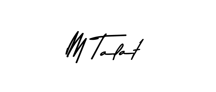 Make a beautiful signature design for name M Talat. With this signature (Asem Kandis PERSONAL USE) style, you can create a handwritten signature for free. M Talat signature style 9 images and pictures png