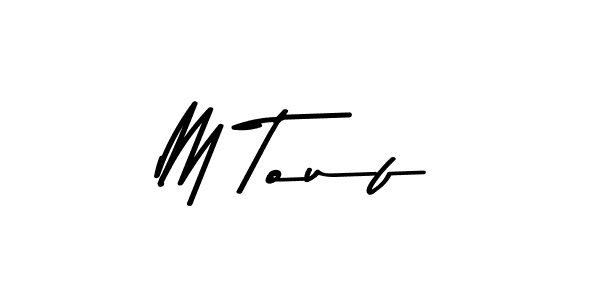 Design your own signature with our free online signature maker. With this signature software, you can create a handwritten (Asem Kandis PERSONAL USE) signature for name M Touf. M Touf signature style 9 images and pictures png