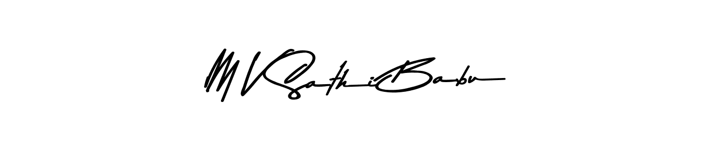 How to make M V Sathi Babu name signature. Use Asem Kandis PERSONAL USE style for creating short signs online. This is the latest handwritten sign. M V Sathi Babu signature style 9 images and pictures png