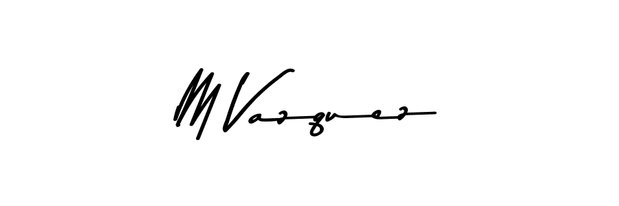 Create a beautiful signature design for name M Vazquez. With this signature (Asem Kandis PERSONAL USE) fonts, you can make a handwritten signature for free. M Vazquez signature style 9 images and pictures png