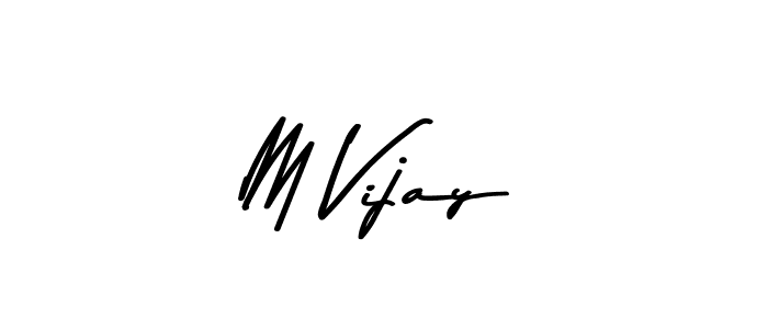 Design your own signature with our free online signature maker. With this signature software, you can create a handwritten (Asem Kandis PERSONAL USE) signature for name M Vijay. M Vijay signature style 9 images and pictures png