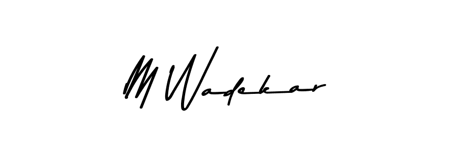 Asem Kandis PERSONAL USE is a professional signature style that is perfect for those who want to add a touch of class to their signature. It is also a great choice for those who want to make their signature more unique. Get M Wadekar name to fancy signature for free. M Wadekar signature style 9 images and pictures png