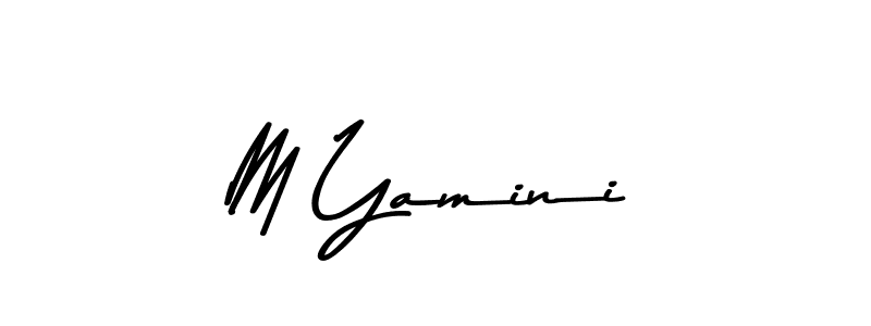 Make a beautiful signature design for name M Yamini. With this signature (Asem Kandis PERSONAL USE) style, you can create a handwritten signature for free. M Yamini signature style 9 images and pictures png