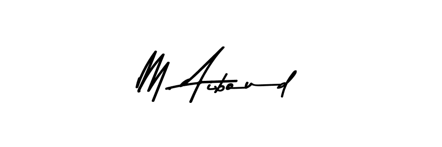 Design your own signature with our free online signature maker. With this signature software, you can create a handwritten (Asem Kandis PERSONAL USE) signature for name M. Aiboud. M. Aiboud signature style 9 images and pictures png