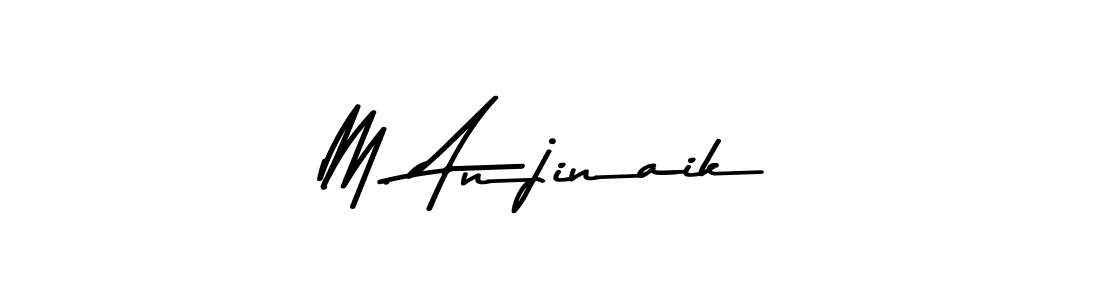 Create a beautiful signature design for name M. Anjinaik. With this signature (Asem Kandis PERSONAL USE) fonts, you can make a handwritten signature for free. M. Anjinaik signature style 9 images and pictures png