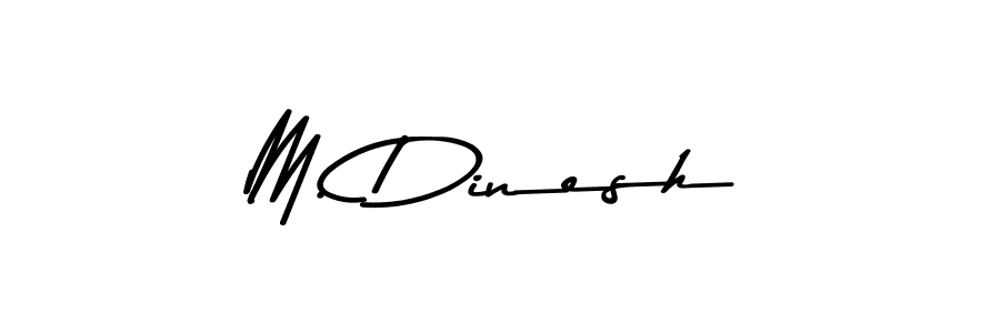 The best way (Asem Kandis PERSONAL USE) to make a short signature is to pick only two or three words in your name. The name M. Dinesh include a total of six letters. For converting this name. M. Dinesh signature style 9 images and pictures png