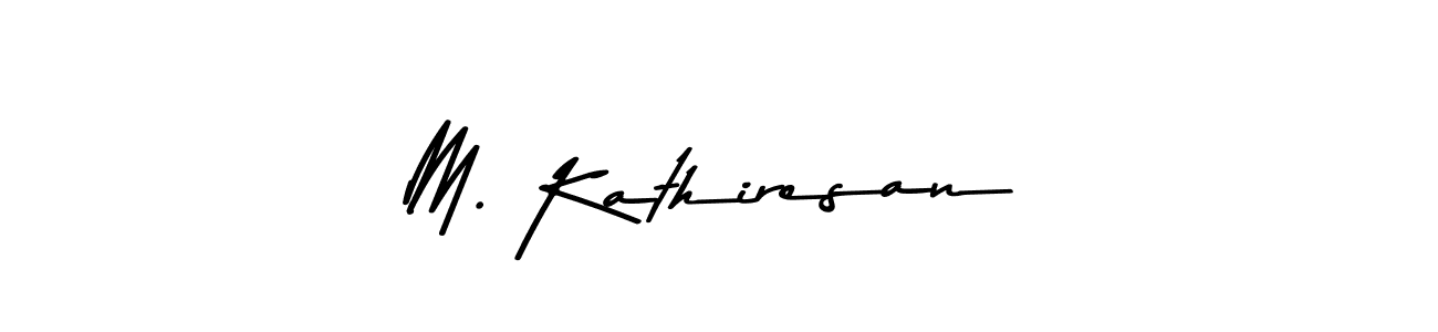 You should practise on your own different ways (Asem Kandis PERSONAL USE) to write your name (M. Kathiresan) in signature. don't let someone else do it for you. M. Kathiresan signature style 9 images and pictures png