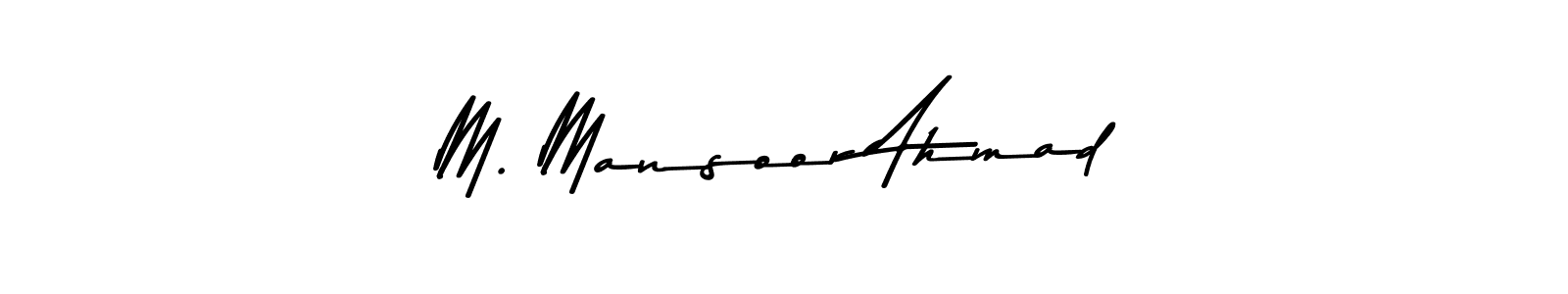 Create a beautiful signature design for name M. Mansoor Ahmad. With this signature (Asem Kandis PERSONAL USE) fonts, you can make a handwritten signature for free. M. Mansoor Ahmad signature style 9 images and pictures png