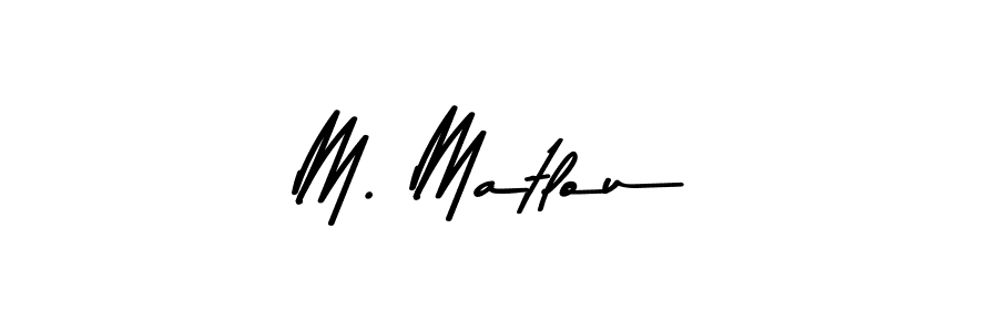 Create a beautiful signature design for name M. Matlou. With this signature (Asem Kandis PERSONAL USE) fonts, you can make a handwritten signature for free. M. Matlou signature style 9 images and pictures png