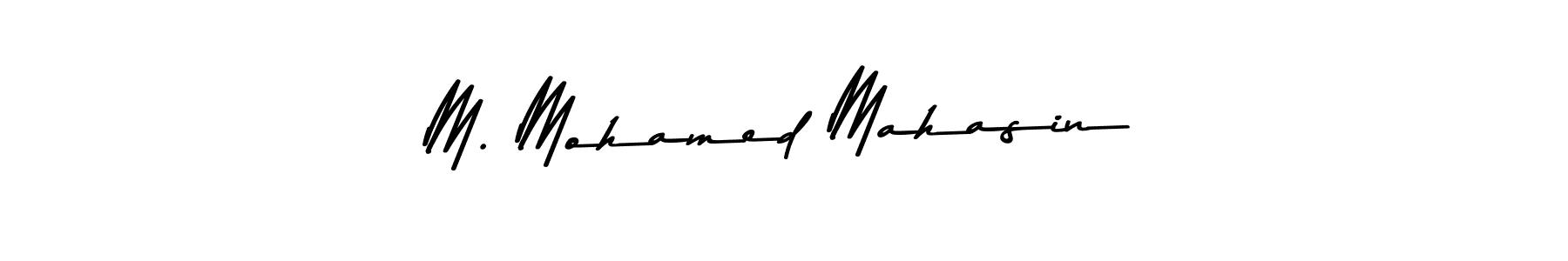 M. Mohamed Mahasin stylish signature style. Best Handwritten Sign (Asem Kandis PERSONAL USE) for my name. Handwritten Signature Collection Ideas for my name M. Mohamed Mahasin. M. Mohamed Mahasin signature style 9 images and pictures png