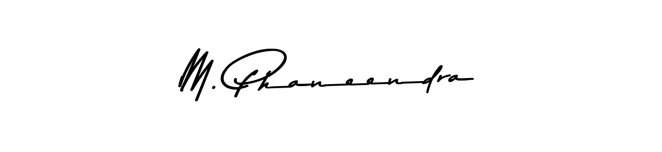 How to make M. Phaneendra name signature. Use Asem Kandis PERSONAL USE style for creating short signs online. This is the latest handwritten sign. M. Phaneendra signature style 9 images and pictures png