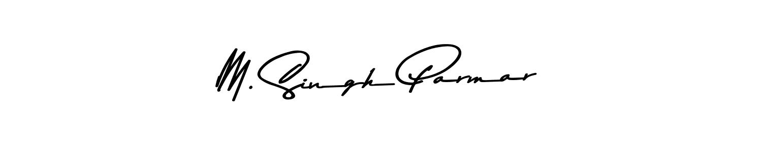 Make a beautiful signature design for name M. Singh Parmar. With this signature (Asem Kandis PERSONAL USE) style, you can create a handwritten signature for free. M. Singh Parmar signature style 9 images and pictures png