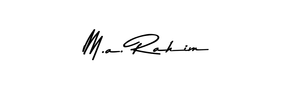 Create a beautiful signature design for name M.a. Rahim. With this signature (Asem Kandis PERSONAL USE) fonts, you can make a handwritten signature for free. M.a. Rahim signature style 9 images and pictures png