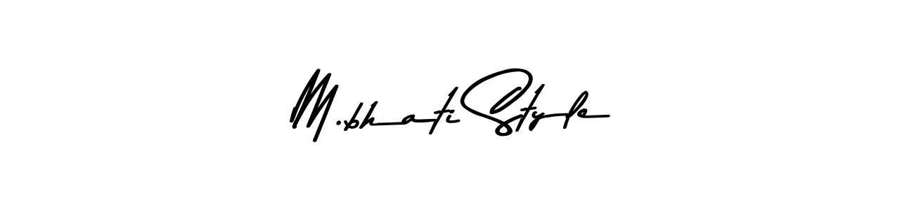 Also we have M.bhati Style name is the best signature style. Create professional handwritten signature collection using Asem Kandis PERSONAL USE autograph style. M.bhati Style signature style 9 images and pictures png