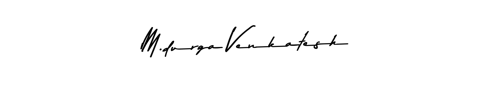Create a beautiful signature design for name M.durga Venkatesh. With this signature (Asem Kandis PERSONAL USE) fonts, you can make a handwritten signature for free. M.durga Venkatesh signature style 9 images and pictures png
