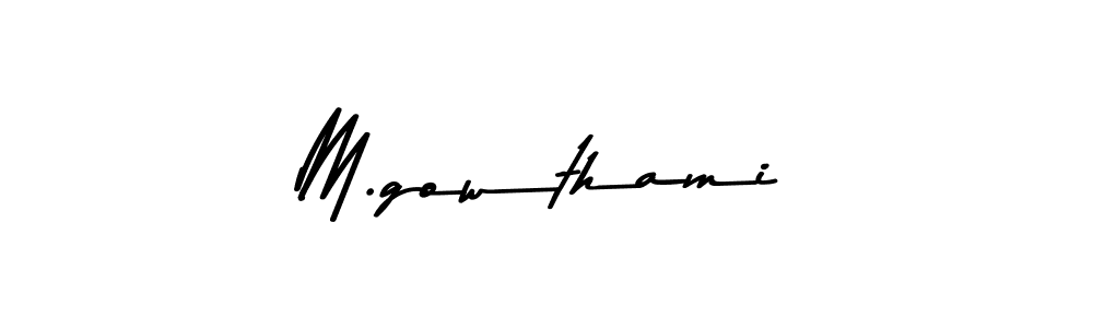 M.gowthami stylish signature style. Best Handwritten Sign (Asem Kandis PERSONAL USE) for my name. Handwritten Signature Collection Ideas for my name M.gowthami. M.gowthami signature style 9 images and pictures png