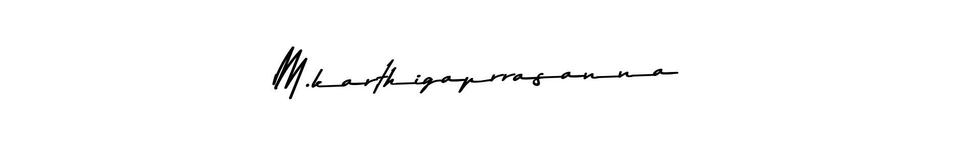 Also we have M.karthigaprrasanna name is the best signature style. Create professional handwritten signature collection using Asem Kandis PERSONAL USE autograph style. M.karthigaprrasanna signature style 9 images and pictures png