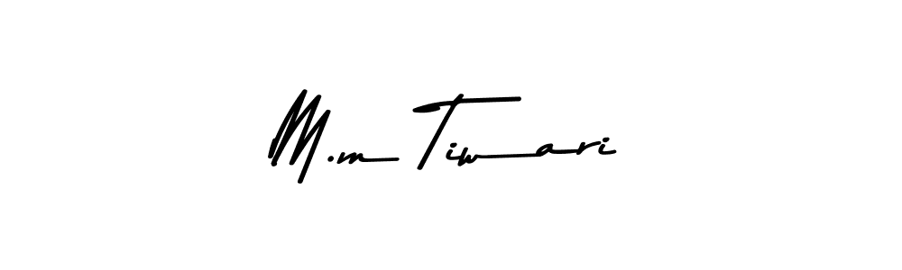 Design your own signature with our free online signature maker. With this signature software, you can create a handwritten (Asem Kandis PERSONAL USE) signature for name M.m Tiwari. M.m Tiwari signature style 9 images and pictures png
