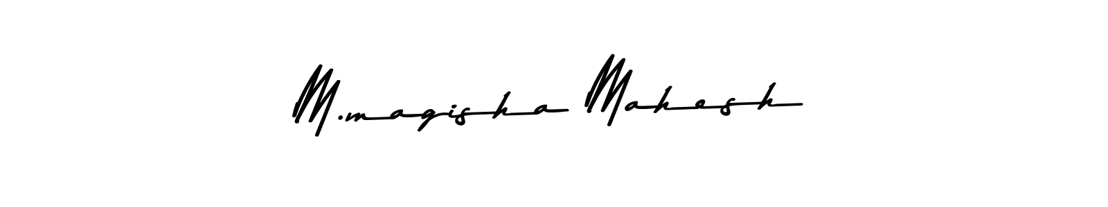 Asem Kandis PERSONAL USE is a professional signature style that is perfect for those who want to add a touch of class to their signature. It is also a great choice for those who want to make their signature more unique. Get M.magisha Mahesh name to fancy signature for free. M.magisha Mahesh signature style 9 images and pictures png