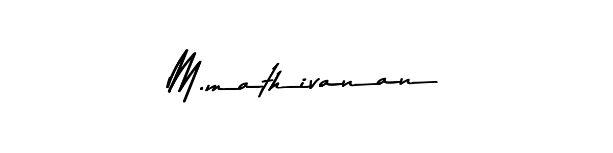 How to make M.mathivanan name signature. Use Asem Kandis PERSONAL USE style for creating short signs online. This is the latest handwritten sign. M.mathivanan signature style 9 images and pictures png