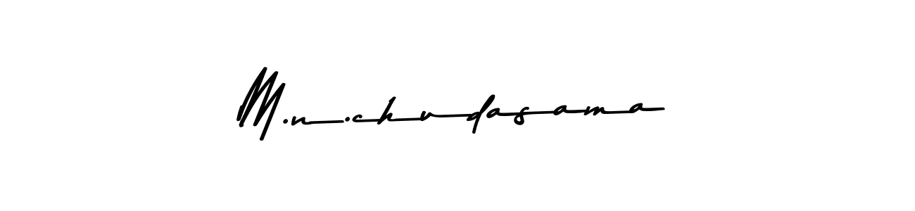 Create a beautiful signature design for name M.n.chudasama. With this signature (Asem Kandis PERSONAL USE) fonts, you can make a handwritten signature for free. M.n.chudasama signature style 9 images and pictures png