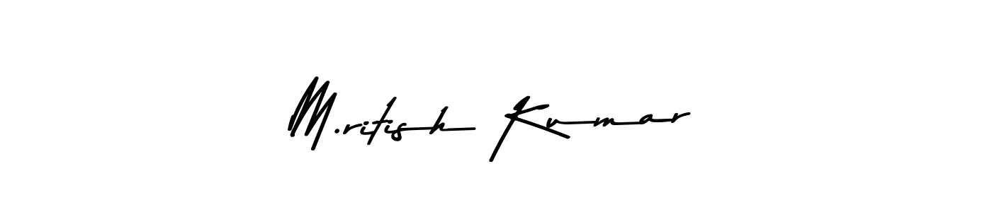 Use a signature maker to create a handwritten signature online. With this signature software, you can design (Asem Kandis PERSONAL USE) your own signature for name M.ritish Kumar. M.ritish Kumar signature style 9 images and pictures png