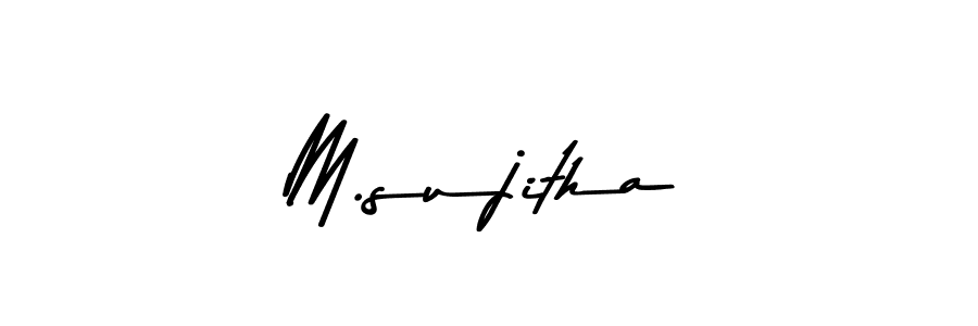 Make a beautiful signature design for name M.sujitha. With this signature (Asem Kandis PERSONAL USE) style, you can create a handwritten signature for free. M.sujitha signature style 9 images and pictures png