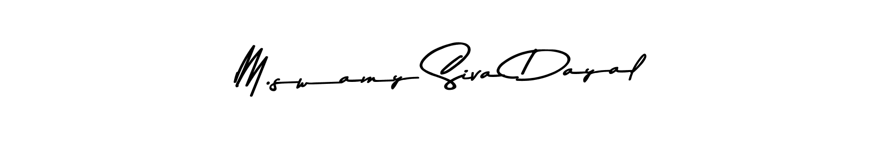 Create a beautiful signature design for name M.swamy Siva Dayal. With this signature (Asem Kandis PERSONAL USE) fonts, you can make a handwritten signature for free. M.swamy Siva Dayal signature style 9 images and pictures png