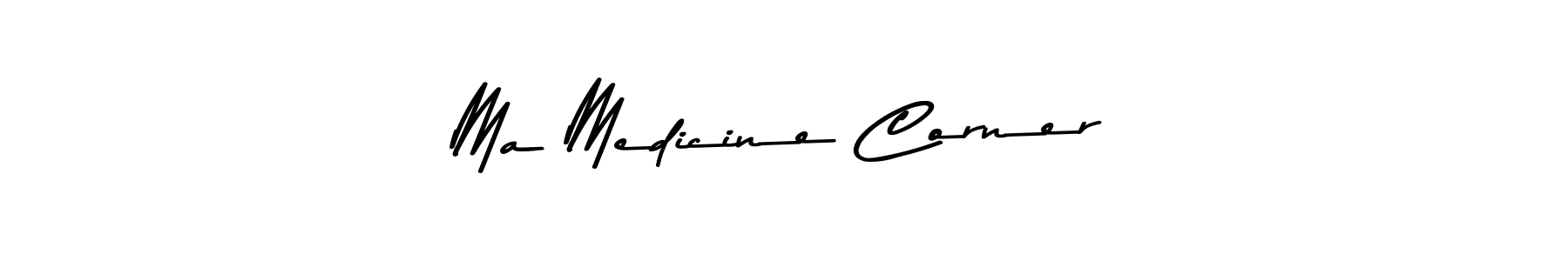 Design your own signature with our free online signature maker. With this signature software, you can create a handwritten (Asem Kandis PERSONAL USE) signature for name Ma Medicine Corner. Ma Medicine Corner signature style 9 images and pictures png