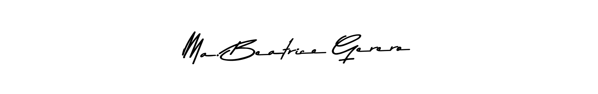 How to make Ma. Beatrice Gerero name signature. Use Asem Kandis PERSONAL USE style for creating short signs online. This is the latest handwritten sign. Ma. Beatrice Gerero signature style 9 images and pictures png