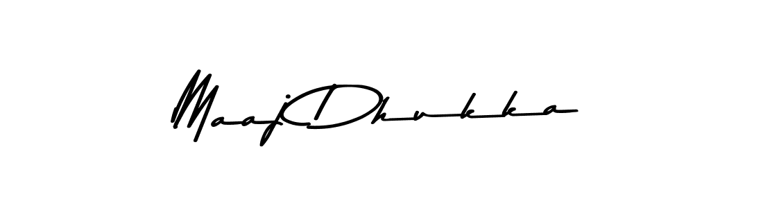 How to make Maaj Dhukka signature? Asem Kandis PERSONAL USE is a professional autograph style. Create handwritten signature for Maaj Dhukka name. Maaj Dhukka signature style 9 images and pictures png