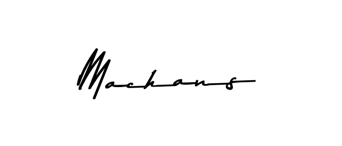 Use a signature maker to create a handwritten signature online. With this signature software, you can design (Asem Kandis PERSONAL USE) your own signature for name Machans. Machans signature style 9 images and pictures png