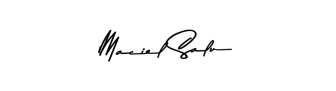 Make a short Maciel Salu signature style. Manage your documents anywhere anytime using Asem Kandis PERSONAL USE. Create and add eSignatures, submit forms, share and send files easily. Maciel Salu signature style 9 images and pictures png