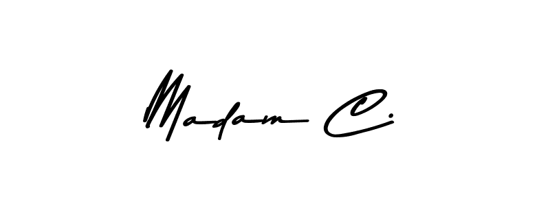 You should practise on your own different ways (Asem Kandis PERSONAL USE) to write your name (Madam C.) in signature. don't let someone else do it for you. Madam C. signature style 9 images and pictures png