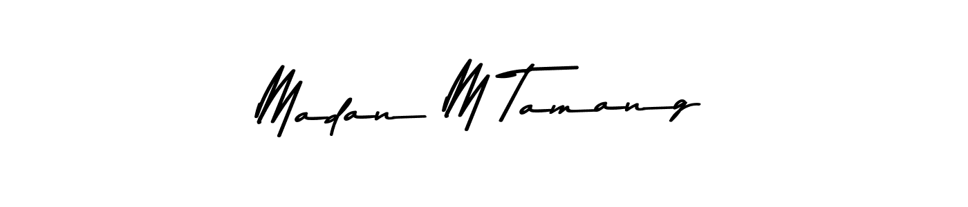 Design your own signature with our free online signature maker. With this signature software, you can create a handwritten (Asem Kandis PERSONAL USE) signature for name Madan M Tamang. Madan M Tamang signature style 9 images and pictures png
