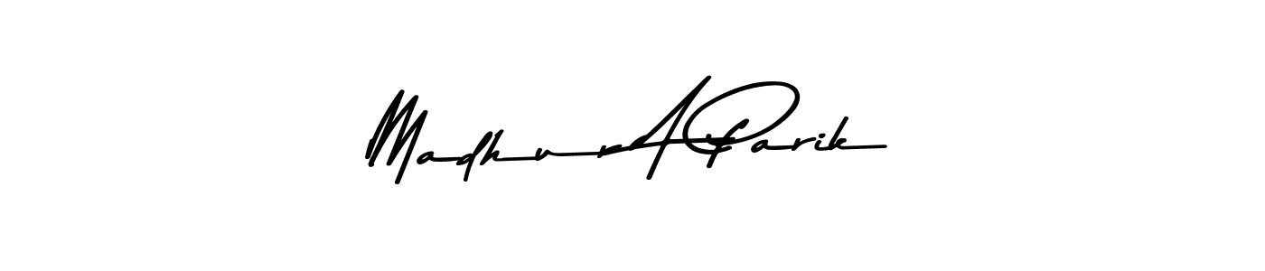 Madhur A Parik stylish signature style. Best Handwritten Sign (Asem Kandis PERSONAL USE) for my name. Handwritten Signature Collection Ideas for my name Madhur A Parik. Madhur A Parik signature style 9 images and pictures png