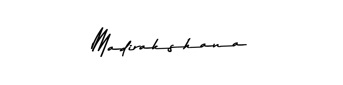Also we have Madirakshana name is the best signature style. Create professional handwritten signature collection using Asem Kandis PERSONAL USE autograph style. Madirakshana signature style 9 images and pictures png