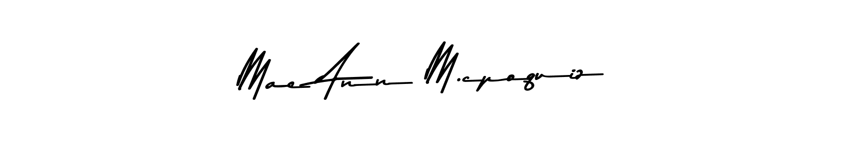 Similarly Asem Kandis PERSONAL USE is the best handwritten signature design. Signature creator online .You can use it as an online autograph creator for name Mae Ann M.cpoquiz. Mae Ann M.cpoquiz signature style 9 images and pictures png