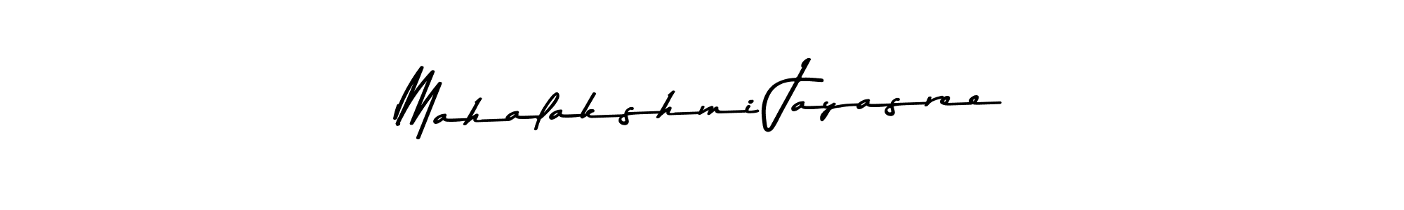Mahalakshmi Jayasree stylish signature style. Best Handwritten Sign (Asem Kandis PERSONAL USE) for my name. Handwritten Signature Collection Ideas for my name Mahalakshmi Jayasree. Mahalakshmi Jayasree signature style 9 images and pictures png