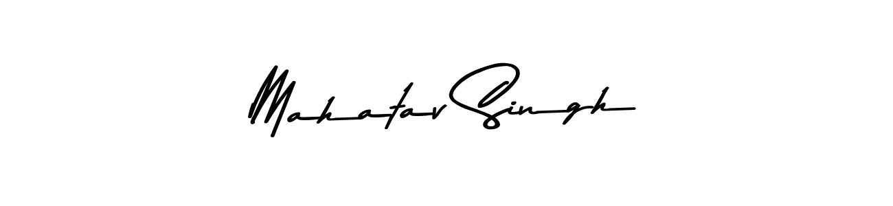 Mahatav Singh stylish signature style. Best Handwritten Sign (Asem Kandis PERSONAL USE) for my name. Handwritten Signature Collection Ideas for my name Mahatav Singh. Mahatav Singh signature style 9 images and pictures png