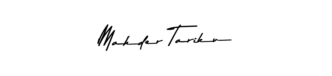 Mahder Tariku stylish signature style. Best Handwritten Sign (Asem Kandis PERSONAL USE) for my name. Handwritten Signature Collection Ideas for my name Mahder Tariku. Mahder Tariku signature style 9 images and pictures png