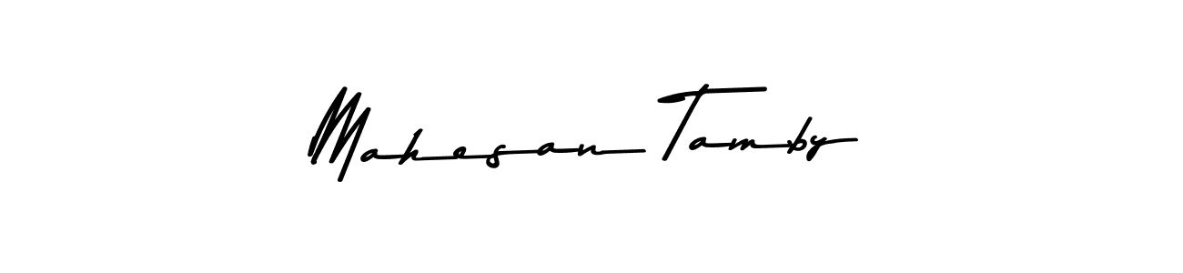 Make a beautiful signature design for name Mahesan Tamby. With this signature (Asem Kandis PERSONAL USE) style, you can create a handwritten signature for free. Mahesan Tamby signature style 9 images and pictures png