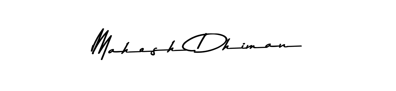 Use a signature maker to create a handwritten signature online. With this signature software, you can design (Asem Kandis PERSONAL USE) your own signature for name Mahesh Dhiman. Mahesh Dhiman signature style 9 images and pictures png