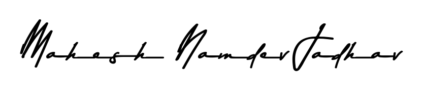 You can use this online signature creator to create a handwritten signature for the name Mahesh Namdev Jadhav. This is the best online autograph maker. Mahesh Namdev Jadhav signature style 9 images and pictures png