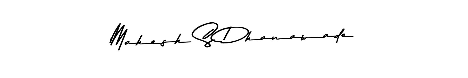 The best way (Asem Kandis PERSONAL USE) to make a short signature is to pick only two or three words in your name. The name Mahesh S Dhanawade include a total of six letters. For converting this name. Mahesh S Dhanawade signature style 9 images and pictures png