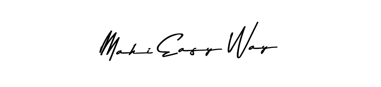 You should practise on your own different ways (Asem Kandis PERSONAL USE) to write your name (Mahi Easy Way) in signature. don't let someone else do it for you. Mahi Easy Way signature style 9 images and pictures png