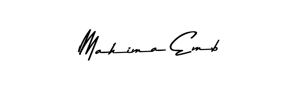 Make a beautiful signature design for name Mahima Emb. With this signature (Asem Kandis PERSONAL USE) style, you can create a handwritten signature for free. Mahima Emb signature style 9 images and pictures png